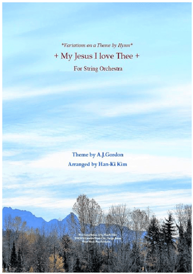 My Jesus I love Thee (For String String Orchestra) (arr. Han-Ki Kim)