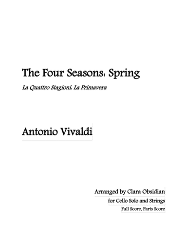 Vivaldi: The Four Season: Spring (Complete) for Cello solo and Strings (arr. Clara Obsidian)
