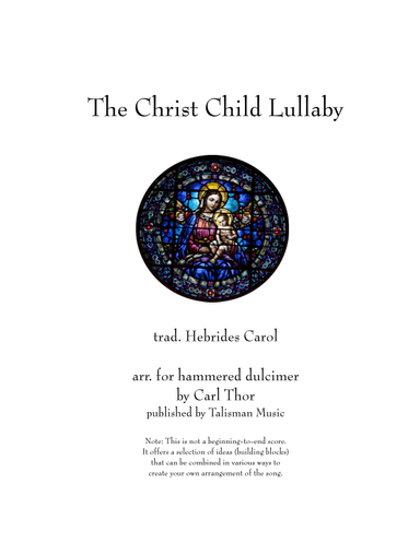 The Christ Child Lullaby (Hebrides Carol) (arr. Carl Thor)