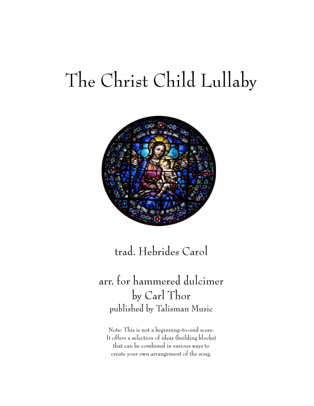 The Christ Child Lullaby (Hebrides Carol) (arr. Carl Thor)