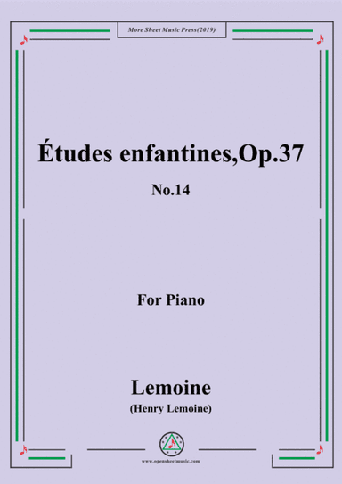 Lemoine-Études enfantines(Etudes) ,Op.37, No.14 (arr. MSM)