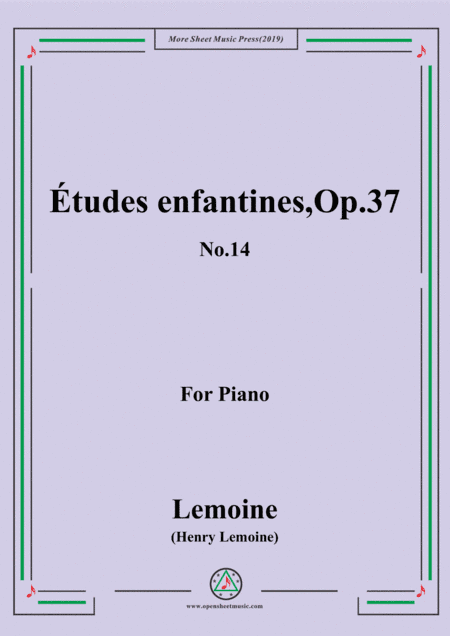 Lemoine-Études enfantines(Etudes) ,Op.37, No.14 (arr. MSM)