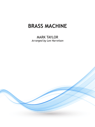 Brass Machine (arr. Lee Harrelson)