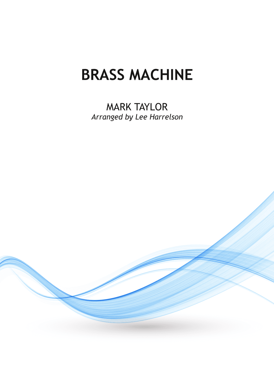 Brass Machine (arr. Lee Harrelson)