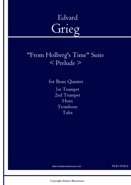 "From Holberg's Time" (Holberg Suite) - 1st movement -Prelude- for Brass Quintet (arr. Arkstar Brassmusic)
