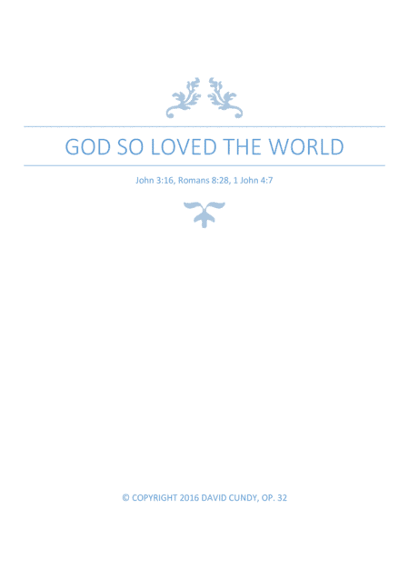 God so loved the world, Op. 32