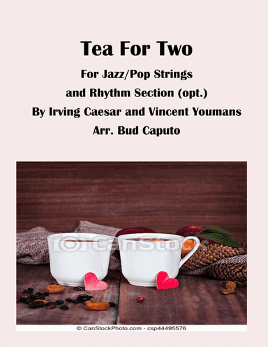 Tea For Two Bossa Nova for Jazz/Pop Strings (arr. Bud Caputo)