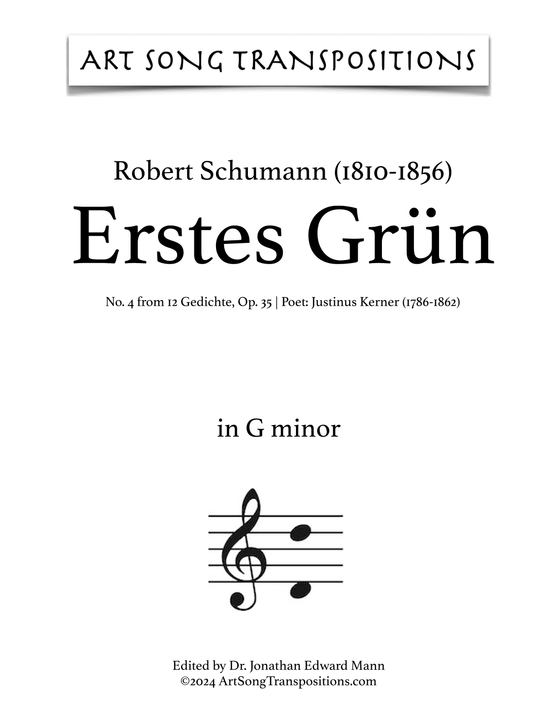 SCHUMANN: Erstes Grün, Op. 35 no. 4 (transposed to G minor) (arr. ArtSongTranspositions.com)