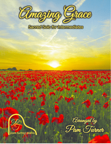 Amazing Grace (Late Intermediate Piano Solo) (arr. Pam Turner)