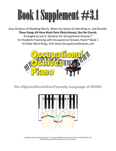 Occupational Octaves Piano™ Supplement 1.3 (Alouette, Au Claire de la Lune, and Jingle Bells) (arr. Lee D. Stockner)
