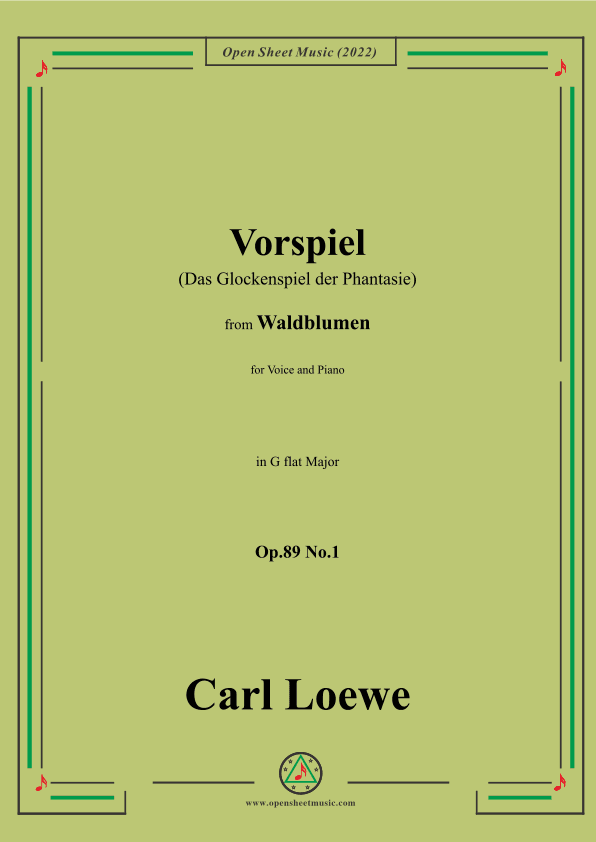 Loewe-Vorspiel(Das Glockenspiel der Phantasie),Op.89 No.1,in G flat Major (arr. OSM Press)
