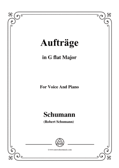 Schumann-Aufträge,in G flat Major,Op.77,No.5,for Voice and Piano (arr. MSM)