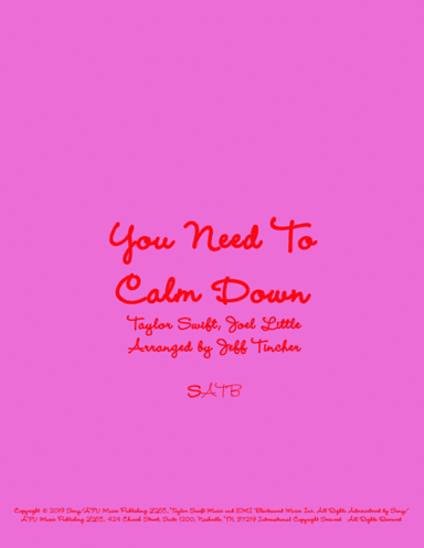 You Need To Calm Down (arr. Jeff Tincher)