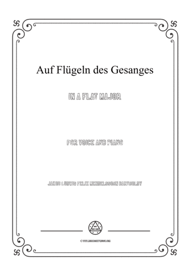Mendelssohn-Auf Flügeln des Gesanges in A flat Major,for Voice and Piano (arr. MSM)