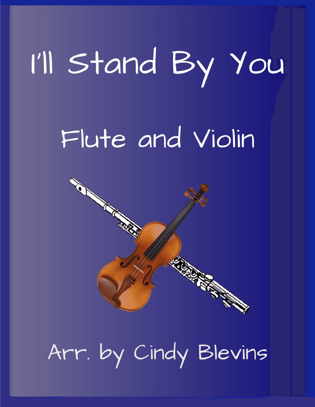 I'll Stand By You (arr. Cindy Blevins)