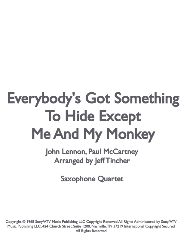 Everybody's Got Something To Hide Except Me And My Monkey (arr. Jeff Tincher)