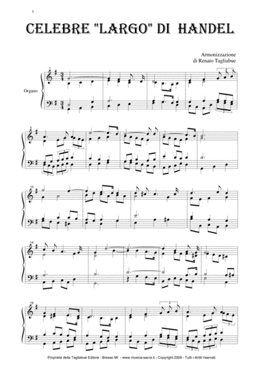 LARGO by Handel - (From Op. Xerxes; HWV 40) - Arr. for Organ (arr. R. Tagliabue)