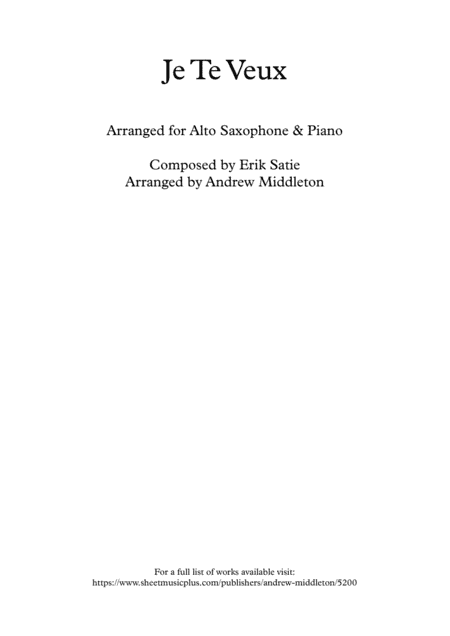 Je Te Veux arranged for Alto Saxophone and Piano (arr. Andrew Middleton)