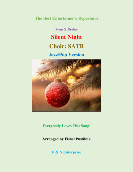 "Silent Night" for Choir: SATB (Jazz/Pop Version) (arr. Fishel Pustilnik)
