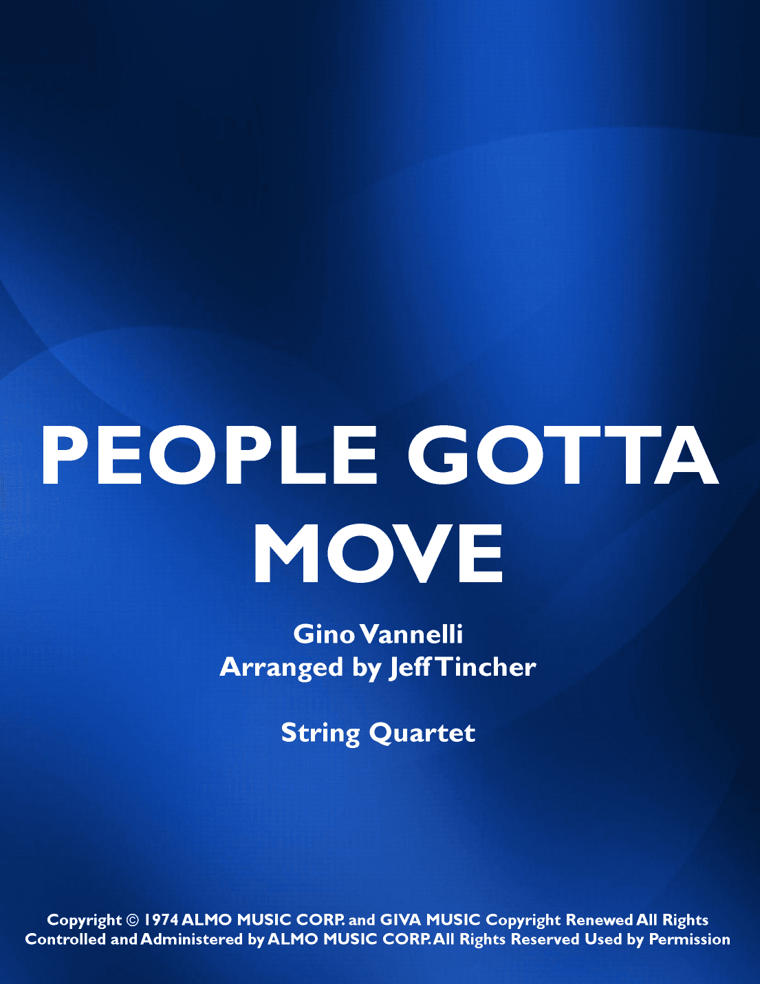 People Gotta Move (arr. Jeff Tincher)