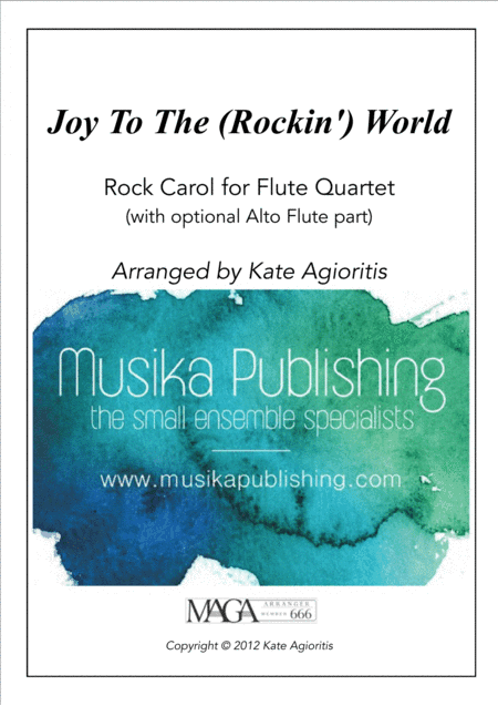 Joy to the (Rockin') World - Rock Carol for Flute Quartet (arr. K. Agioritis)