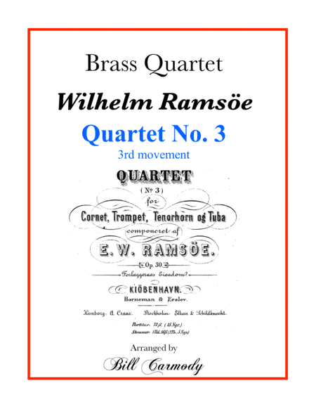 Ramsoe Brass Quartet No 3, 3rd mvt (arr. Bill Carmody)