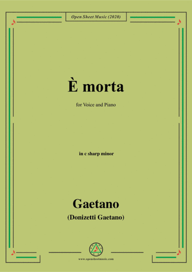 Donizetti-E Morta,in c sharp minor,for Voice and Piano (arr. MSM)