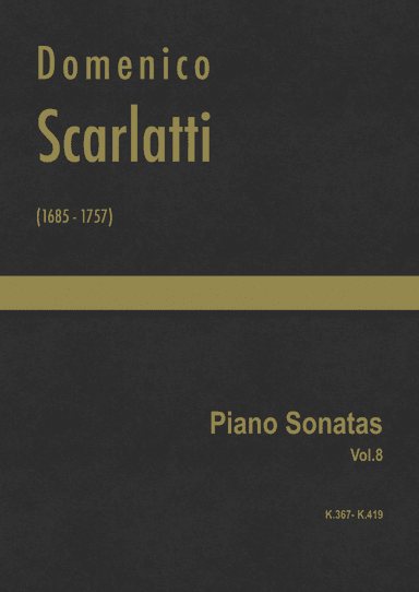 Scarlatti - Complete Piano Sonatas Vol.8 (K.367 - K.419) (arr. J.G. Cucó Barber)