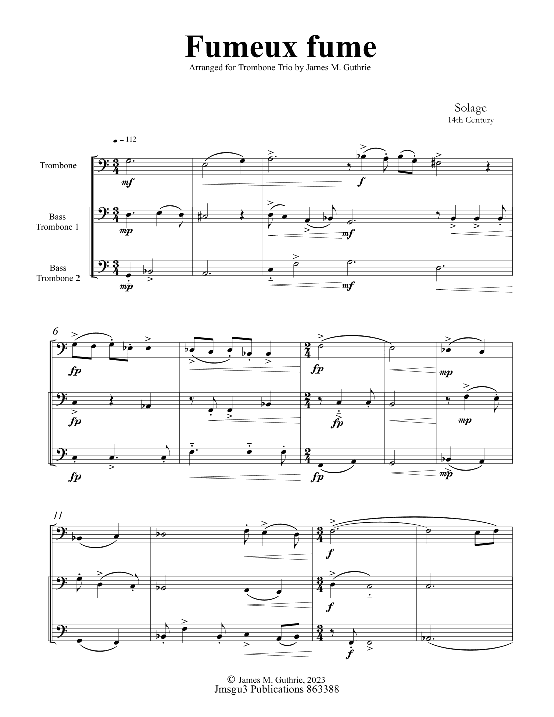 Solage: Fumeux fume for Trombone Trio (arr. James M. Guthrie)