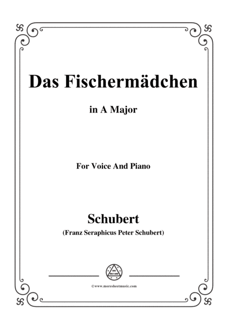 Schubert-Das Fischermädchen,in A Major,for Voice and Piano (arr. MSM)
