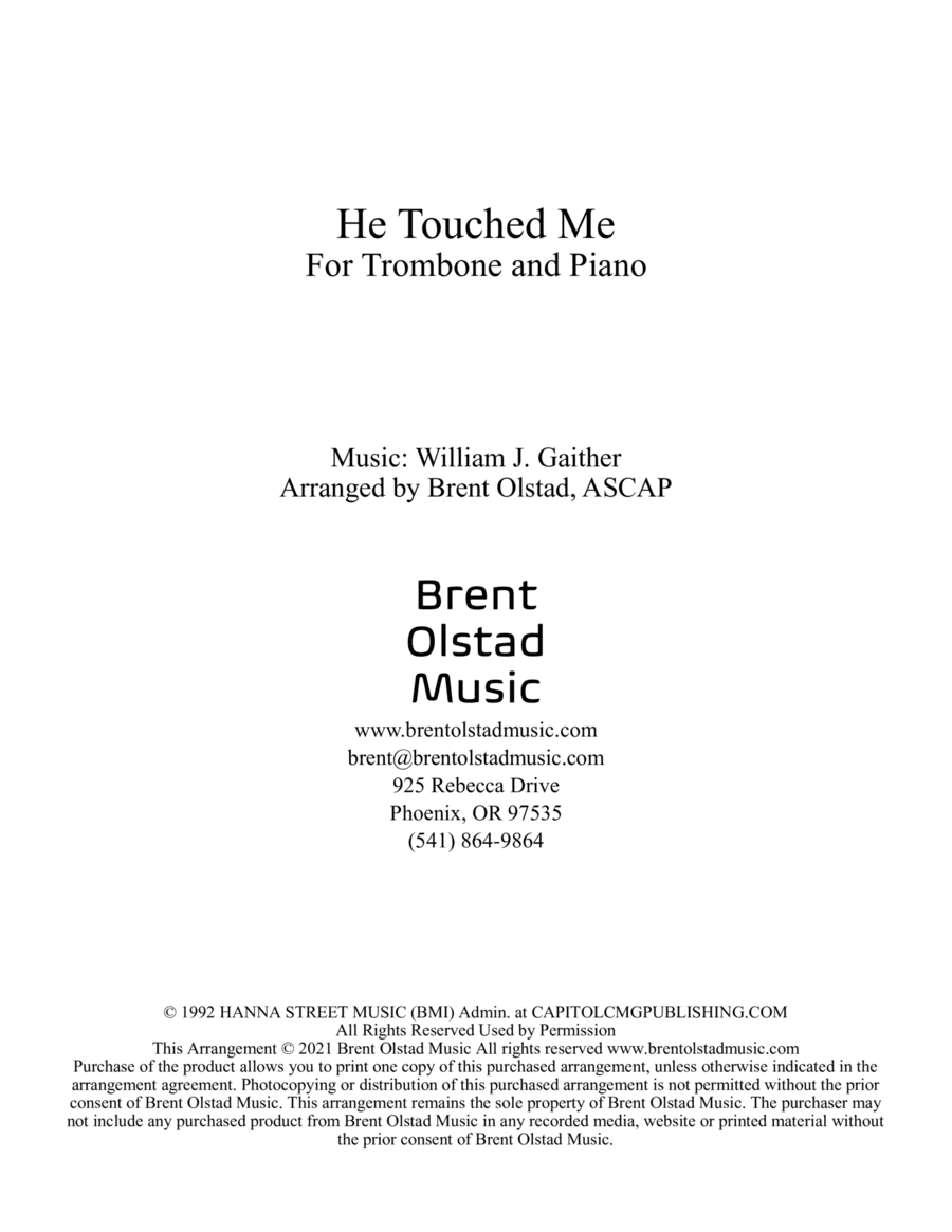 He Touched Me (arr. Brent Olstad, ASCAP)