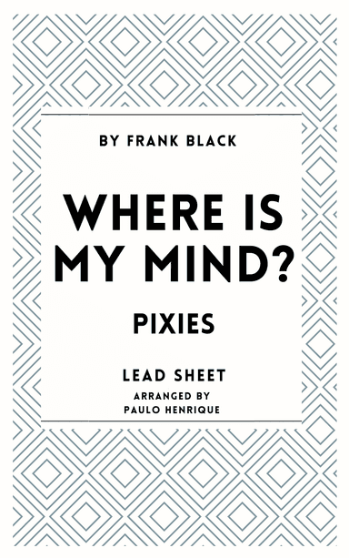 Where Is My Mind? (arr. Paulo Henrique)