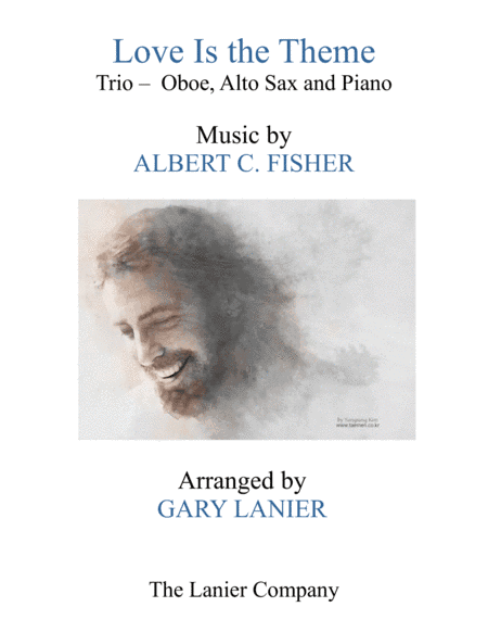 LOVE IS THE THEME (Trio – Oboe, Alto Sax & Piano with Score/Part) (arr. Gary Lanier)
