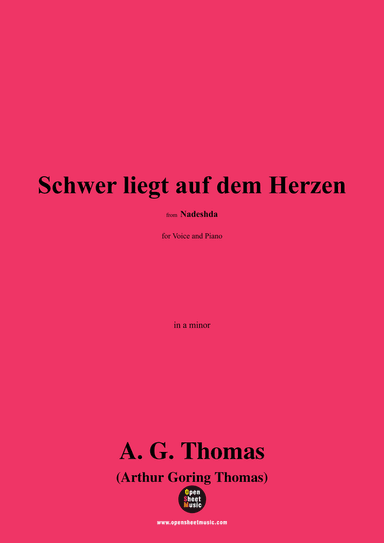A. G. Thomas-Schwer liegt auf dem Herzen,from Nadeshda,in a minor (arr. OSM Press)