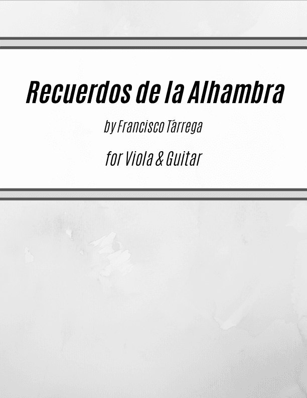 Recuerdos de la Alhambra (for Viola and Guitar) (arr. Kenneth Pasciak)