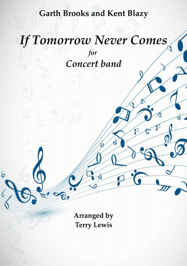If Tomorrow Never Comes (arr. Terry Lewis)
