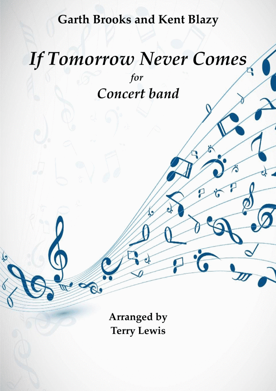 If Tomorrow Never Comes (arr. Terry Lewis)