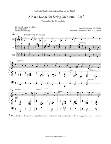 DELIUS "Air and Dance" for string orchestra,1915, transcribed for organ. (arr. Robert M. Thompson, A.Mus.D. (b. 1940))