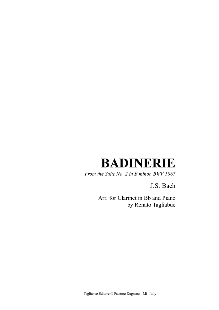 BADINERIE - from Suite No. 2, BWV 1067- Arr. for Clarinet in Bb and Piano (or any instrument in Bb) (arr. Renato Tagliabue)