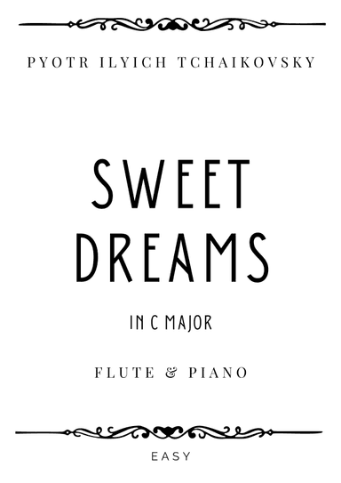 Tchaikovsky - Sweet Dreams in C Major - Easy (arr. Piacere Music Sheets)