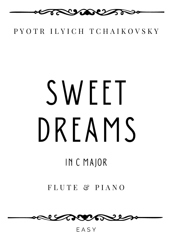 Tchaikovsky - Sweet Dreams in C Major - Easy (arr. Piacere Music Sheets)