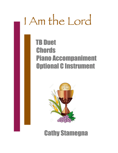 I Am the Lord (TB Duet, Chords, Optional C Instrument, Accompanied) (arr. Cathy Stamegna)