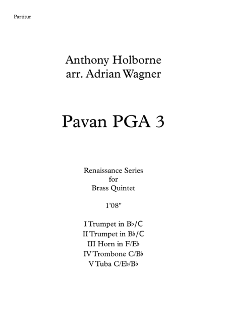 Pavan PGA 3 (Anthony Holborne) Brass Quintet arr. Adrian Wagner (arr. Adrian Wagner)