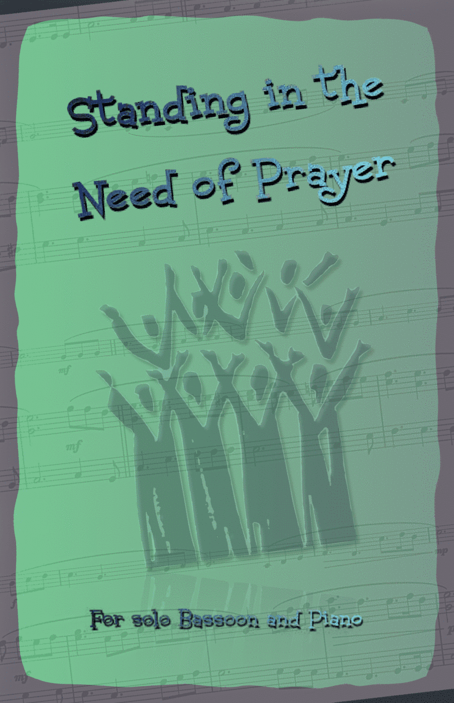 Standing in the Need of Prayer, Gospel Hymn for Bassoon and Piano (arr. David McKeown)