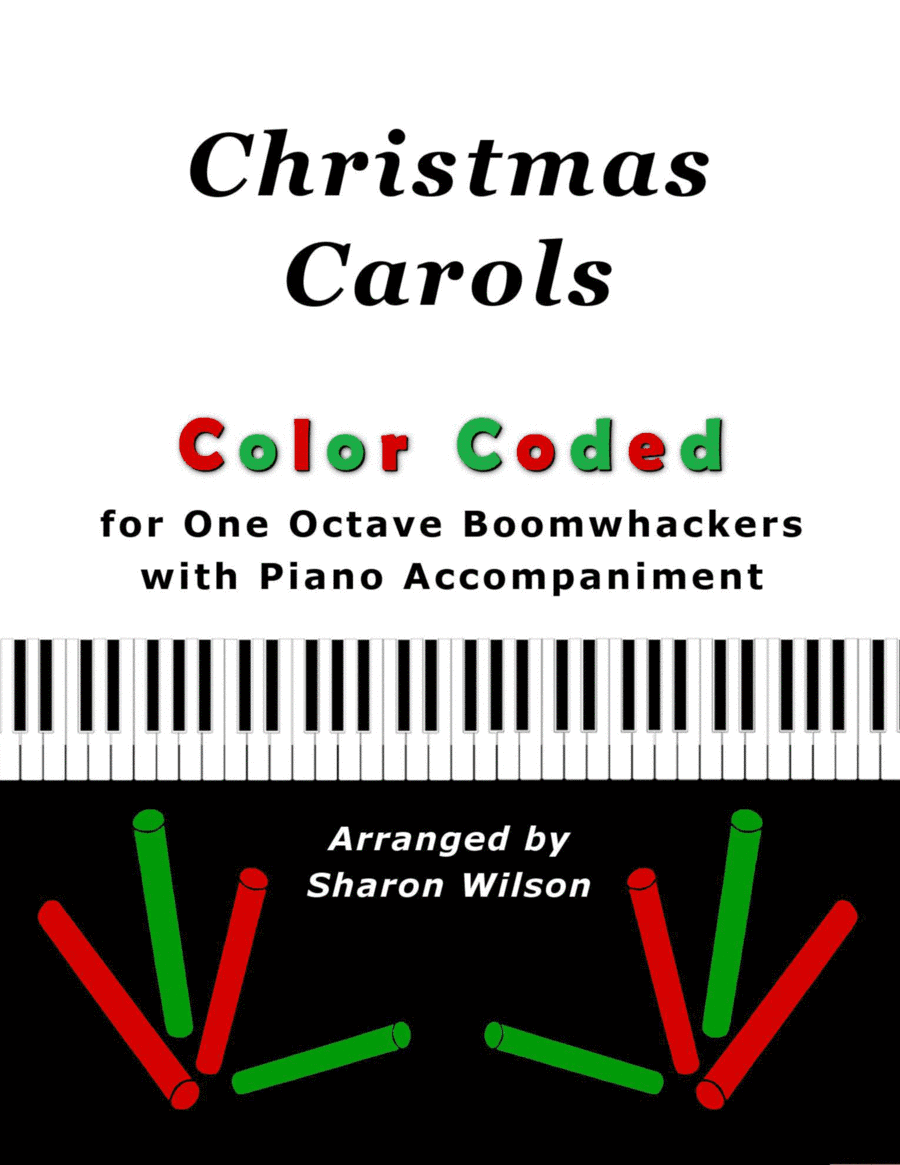 Christmas Carols (Collection of 10 Color-Coded Arrangements for One Octave Boomwhackers with Piano) (arr. Sharon Wilson)