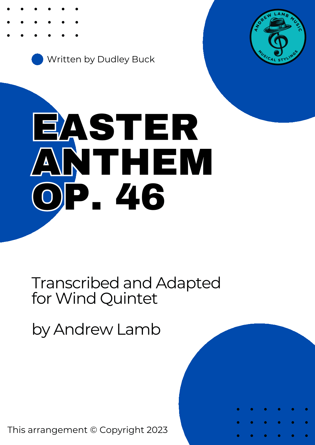 Easter Anthem, Op. 46 (for Wind Quintet) (arr. Andrew Lamb)