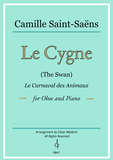 The Swan (Le Cygne) by Saint-Saens - Oboe and Piano (Full Score and Parts) (arr. César Madeira)