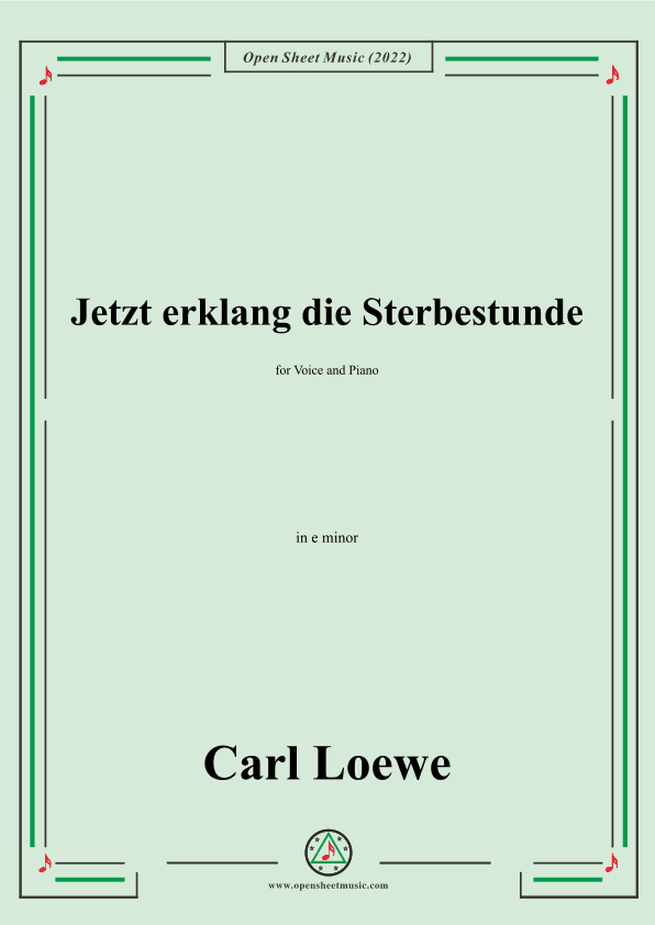 Loewe-Jetzt erklang die Sterbestunde,in e minor (arr. OSM Press)