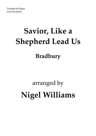 Savior, Like a Shepherd Lead Us, for Trumpet and Organ (arr. Nigel Williams)