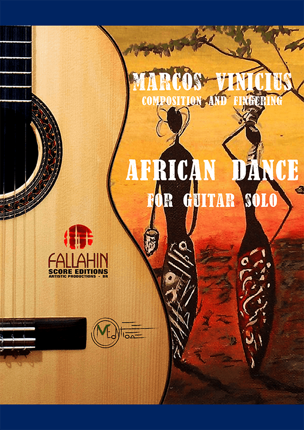 AFRICAN DANCE - MARCOS VINICIUS - FOR GUITAR SOLO